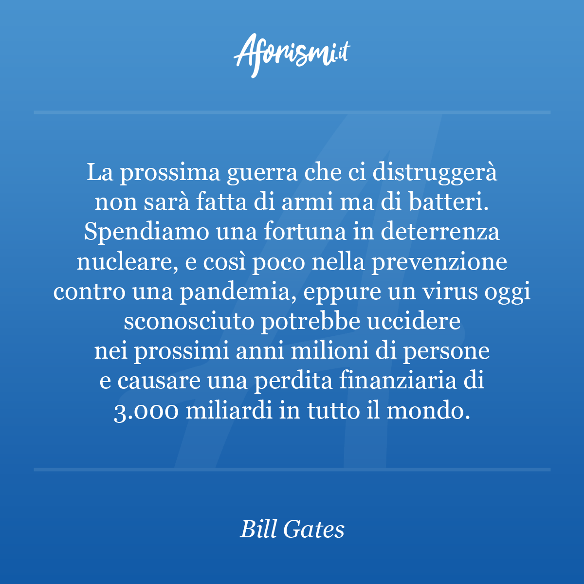 Anonimo La Prossima Guerra Che Ci Distruggera Non Sara Fatta Di Armi Ma Di Batteri Spendiamo Una Fortuna In Deterrenza Nucleare E Cosi Poco Nella Prevenzione Contro Una Pandemia Eppure Un