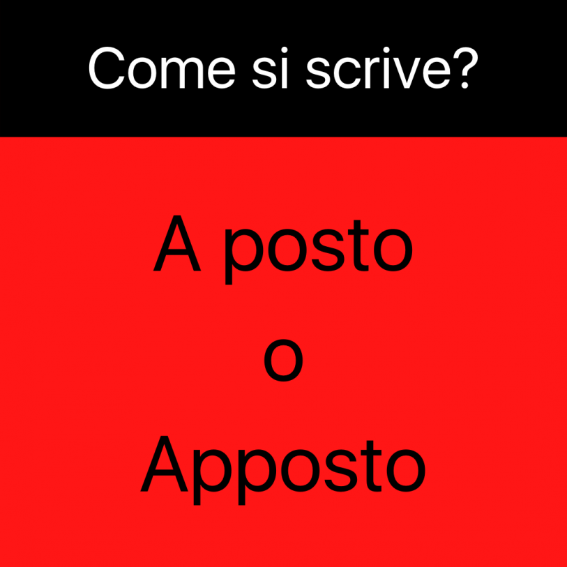 a-posto-o-apposto-ecco-come-si-scrive